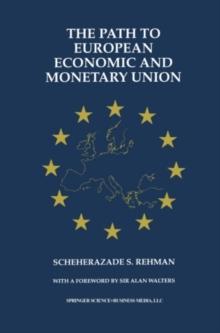 The Path to European Economic and Monetary Union