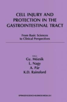 Cell Injury and Protection in the Gastrointestinal Tract : From Basic Sciences to Clinical Perspectives 1996