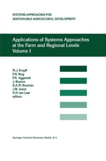 Applications of Systems Approaches at the Farm and Regional Levels : Proceedings of the Second International Symposium on Systems Approaches for Agricultural Development, held at IRRI, Los Banos, Phil