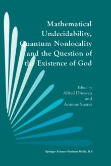 Mathematical Undecidability, Quantum Nonlocality and the Question of the Existence of God