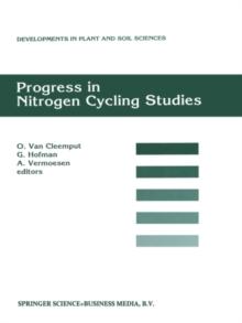 Progress in Nitrogen Cycling Studies : Proceedings of the 8th Nitrogen Workshop held at the University of Ghent, 5-8 September, 1994