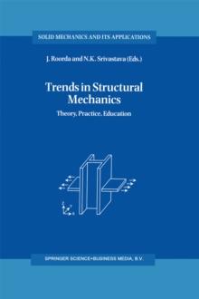 Trends in Structural Mechanics : Theory, Practice, Education