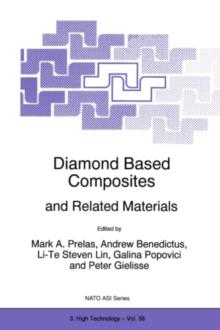 Diamond Based Composites : and Related Materials