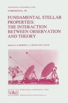 Fundamental Stellar Properties: The Interaction Between Observation and Theory : Proceedings of the 189th Symposium of the International Astronomical Union, Held at the Women's College, University of