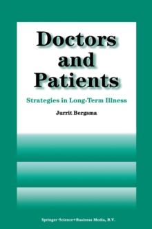 Doctors and Patients : Strategies in Long-term Illness