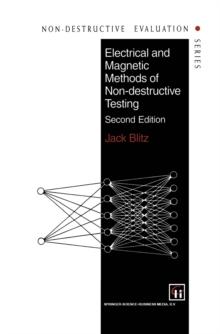 Electrical and Magnetic Methods of Non-destructive Testing