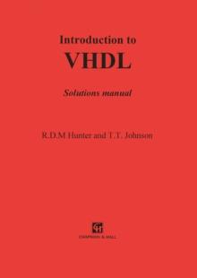 Introduction to VHDL : Solutions manual