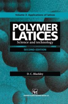 Polymer Latices : Science and Technology Volume 3: Applications of latices