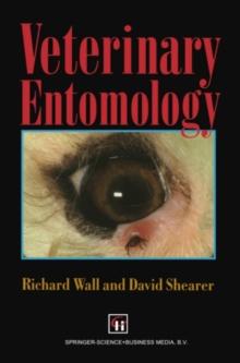 Veterinary Entomology : Arthropod Ectoparasites of Veterinary Importance