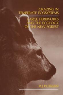 Grazing in Temperate Ecosystems : Large Herbivores and the Ecology of the New Forest