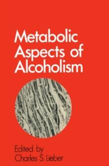 Metabolic Aspects of Alcoholism