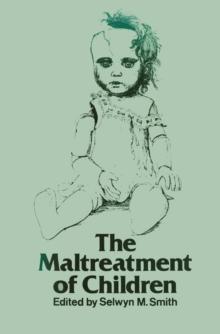 The Maltreatment of Children