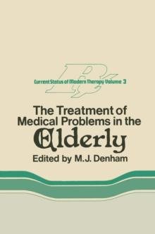 The Treatment of Medical Problems in the Elderly