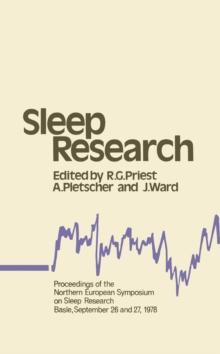 Sleep Research : Proceedings of the Northern European Symposium on Sleep Research Basle, September 26 and 27, 1978