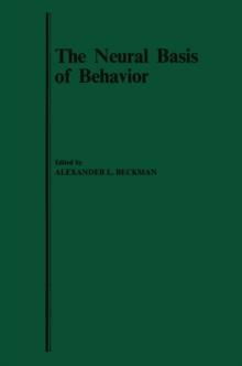 The Neural Basis of Behavior