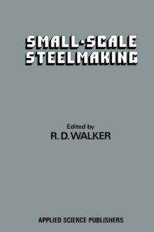 Small-Scale Steelmaking