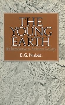 The Young Earth : An introduction to Archaean geology