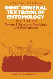 IMMS' General Textbook of Entomology : Volume I: Structure, Physiology and Development