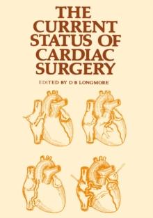 The Current Status of Cardiac Surgery