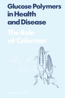 Glucose Polymers in Health and Disease : The Role of Caloreen