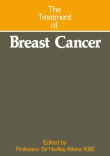 The Treatment of Breast Cancer