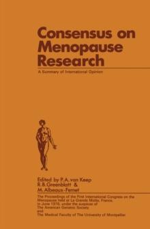 Consensus on Menopause Research : A Summary of International Opinion