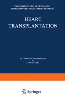 Heart Transplantation : The Present Status of Orthotopic and Heterotopic Heart Transplantation