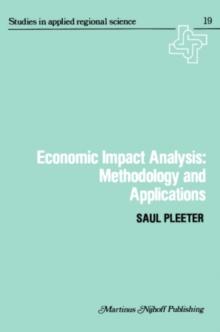 Economic Impact Analysis: Methodology and Applications : Methodology and Applications