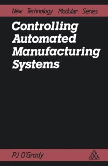 Controlling Automated Manufacturing Systems