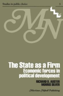 The State as a Firm : Economic Forces in Political Development