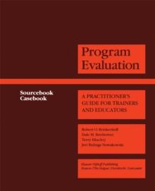 Program Evaluation : A Practitioner's Guide for Trainers and Educators