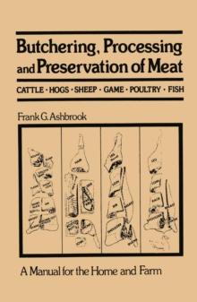 Butchering, Processing and Preservation of Meat