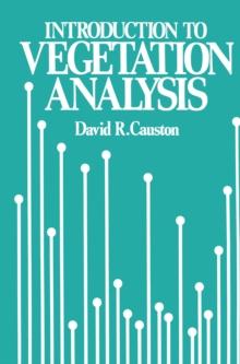 An Introduction to Vegetation Analysis : Principles, practice and interpretation