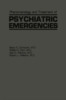 Phenomenology and Treatment of Psychiatric Emergencies