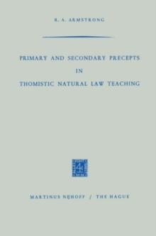 Primary and Secondary Precepts in Thomistic Natural Law Teaching