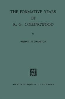 The Formative Years of R. G. Collingwood