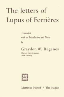 The Letters of Lupus of Ferrieres