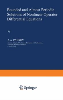 Bounded and Almost Periodic Solutions of Nonlinear Operator Differential Equations