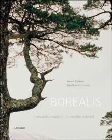 Borealis : trees and people of the northern forest