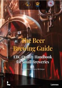 The Beer Brewing Guide : The EBC Quality Handbook for Small Breweries