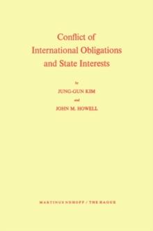 Conflict of International Obligations and State Interests