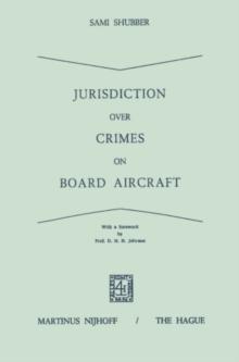 Jurisdiction Over Crimes on Board Aircraft