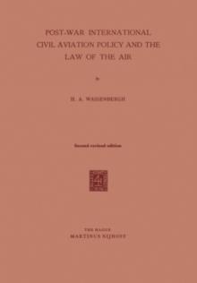 Post-War International Civil Aviation Policy and the Law of the Air