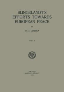 Slingelandt's Efforts Towards European Peace