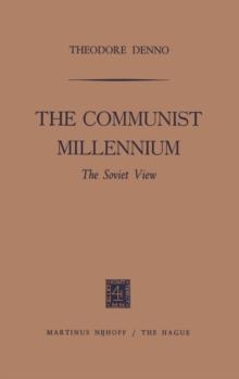 The Communist Millennium : The Soviet View