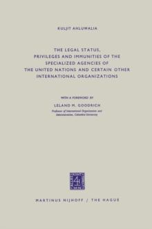 The Legal Status, Privileges and Immunities of the Specialized Agencies of the United Nations and Certain Other International Organizations