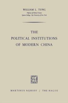 The Political Institutions of Modern China