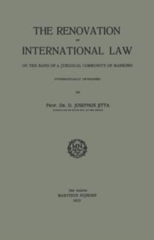 The Renovation of International Law : On the Basis of a Juridical Community of Mankind