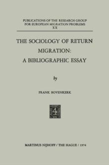 The Sociology of Return Migration: A Bibliographic Essay