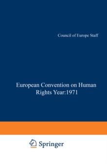 Yearbook of the European Convention on Human Rights / Annuaire dela convention Europeenne des Droits de L'Homme : The European Commission and European Court of Human Rights / Commission et Cour Europe